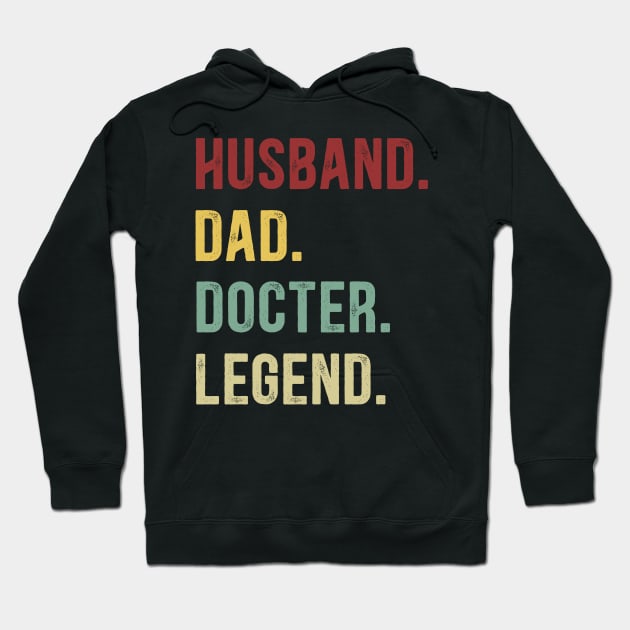 Docter Funny Vintage Retro Shirt Husband Dad Docter Legend Hoodie by Foatui